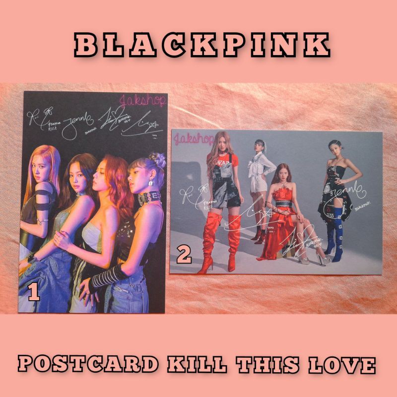 BENEFIT KTOWN4u BLACKPINK POSTCARD BLACKPINK KILL THIS LOVE KPOP JENNIE JISOO ROSE LISA