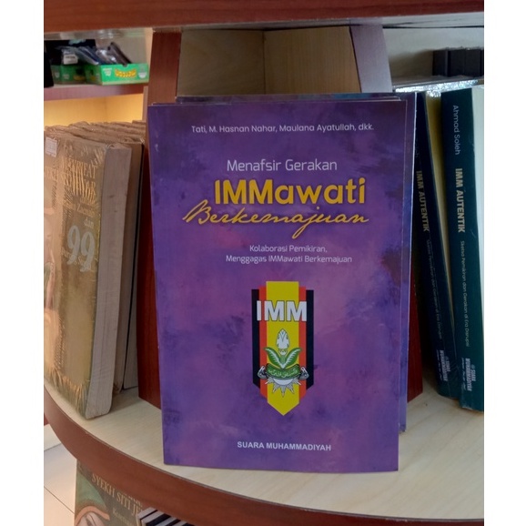 Menafsir Gerakan IMMawati Berkemajuan / Original / Buku Muhammadiyah