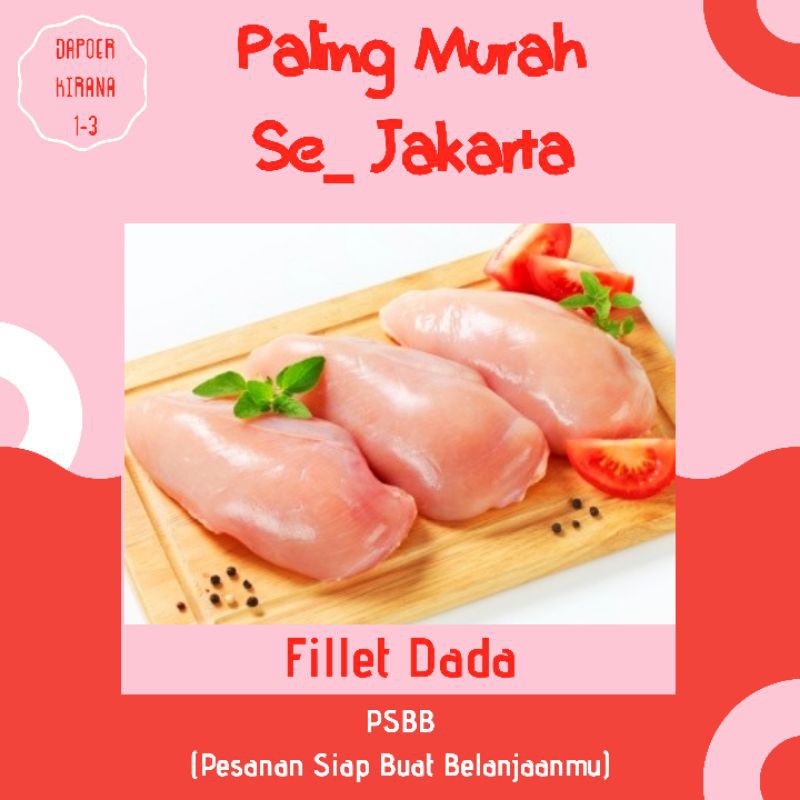 

ayam dada fillet 1 kg