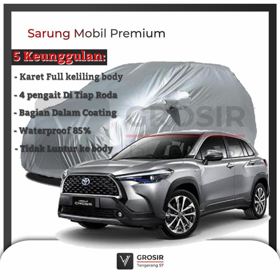 BODY COVER MOBIL COROLLA CROSS - PENUTUP MOBIL COROLLA CROSS