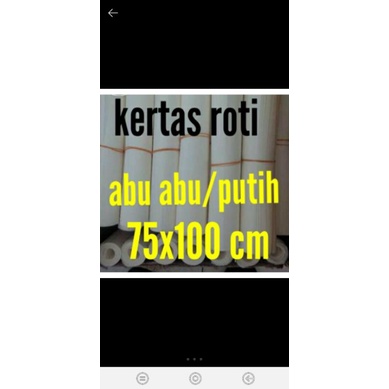 

Kertas Roti putih dan abu abu