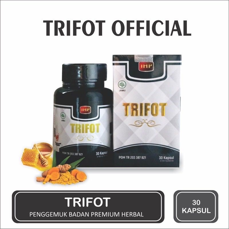 TRIFOT (PENGGEMUK BADAN BPOM )