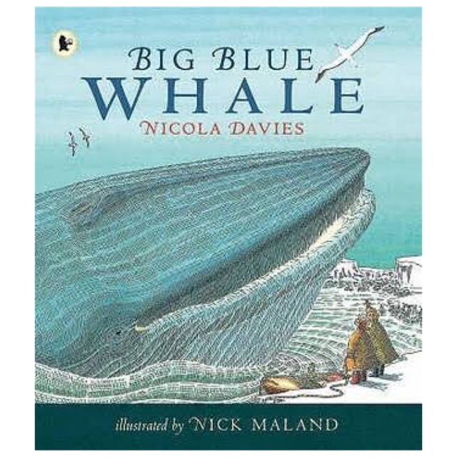 Big Blue Whale by Nicola Davies