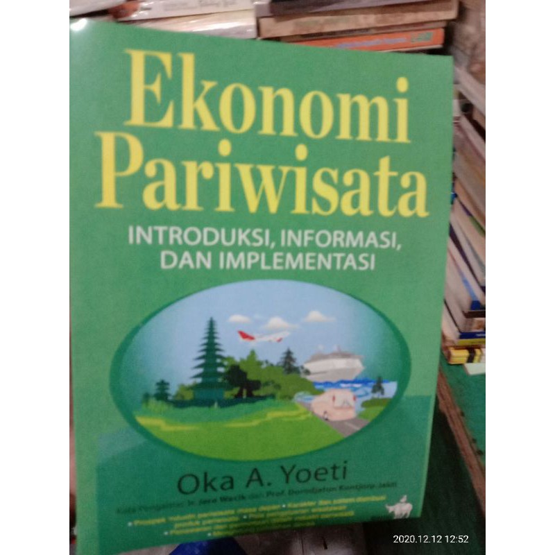 

EKONOMI PARIWISATA INTRODUKSI INFORMASI DAN IMPLEMENTASI