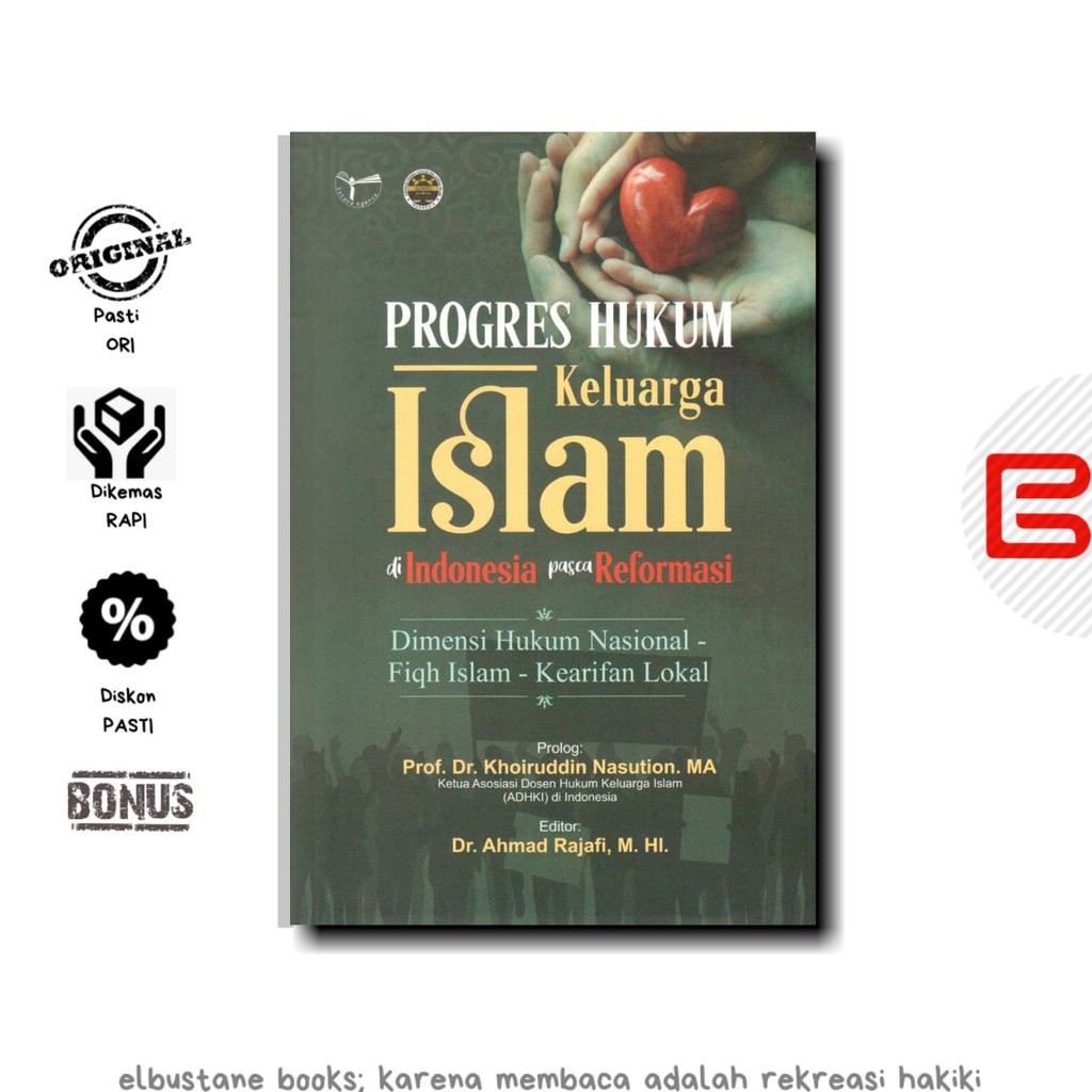 PROGRES HUKUM KELUARGA ISLAM di Indonesia Pasca Reformasi Penerbit  : ISTANA AGENCY