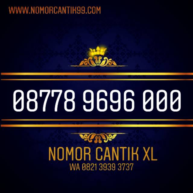 Nomor Cantik XL 08778 9696 000 - XL Triple 000 XL abab XL 9696 - Nomer Cantik XL 9696 000 XL Ribuan