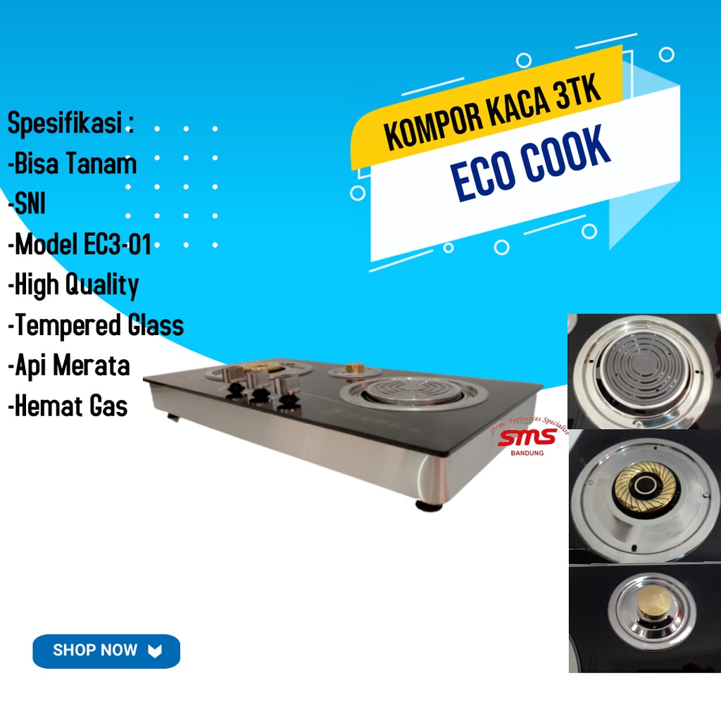 KOMPOR GAS KACA 3 TUNGKU ( ECO COOK ) / KOMPOR KACA TANAM/ KOMPOR KACA
