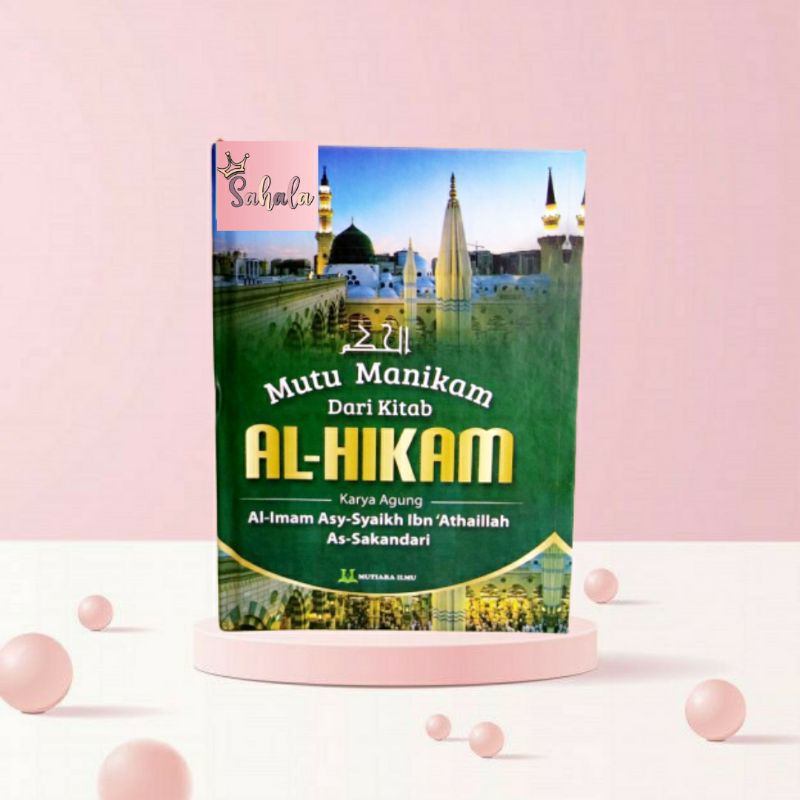 Mutu Manikam Dari Kitab AL-HIKAM