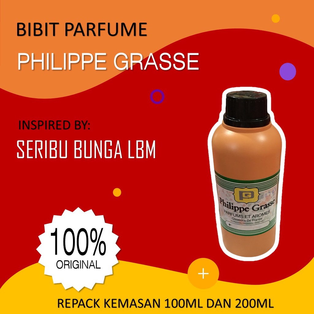 bibit parfum PHILIPPE GRASSE SERIBU BUNGA LBM