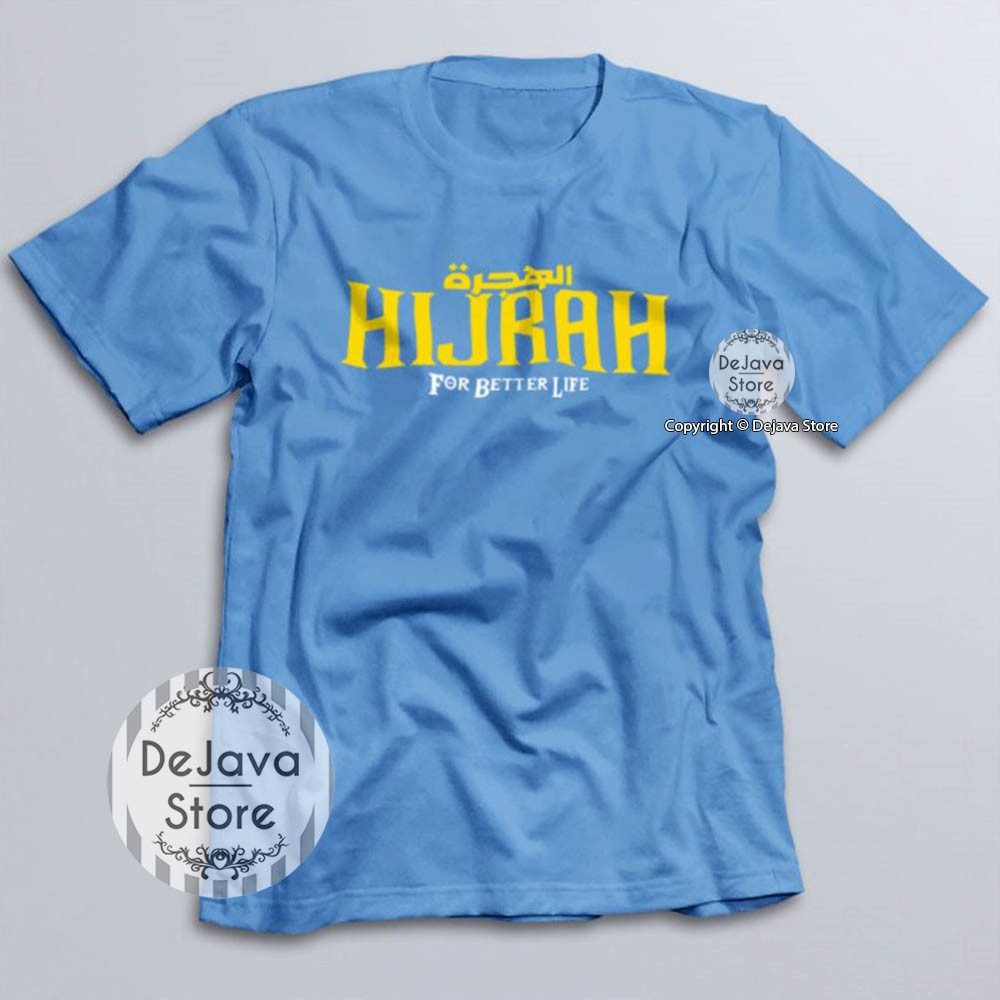 Kaos Dakwah Islami HIJRAH FOR BETTER LIFE - Tshirt Baju Distro Muslim Premium Eksklusif | 020-2