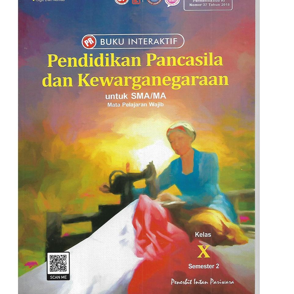 [Ras31au22g] Buku LKS/PR PPKN SMA Kelas 10 11 12,Kelas X XI XII Semester 1 dan 2 TH 2022 Intan Pariw