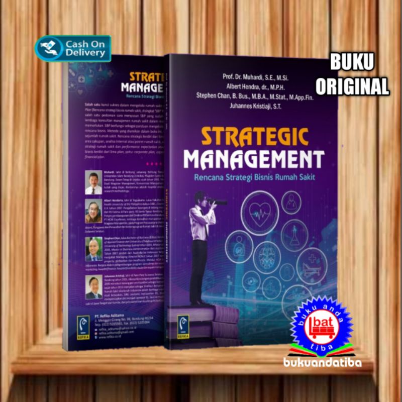 Strategic Management - Rencana Strategi Bisnis Rumah Sakit - Prof. Dr. MUHARDI, S.E., M.Si.