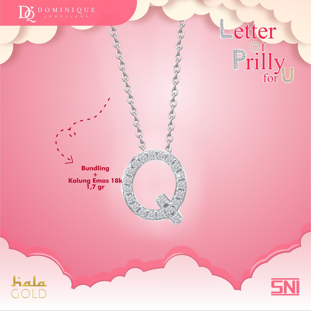 

Dominique Jewellery-Bundling Liontin Hala Gold Prilly’s Lop U Co. Alphabeta Q 75,5%