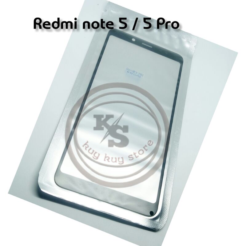 GLASS SUDAH OCA - GLASS OCA - KACA TOUCHSCREEN REDMI NOTE 5 - KACA DEPAN LCD REDMI NOTE 5 PRO