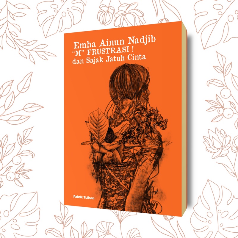 Buku “M” Frustrasi  - Emha Ainun Nadjib - Pabrik Tulisan -Best Seller Buku Ori