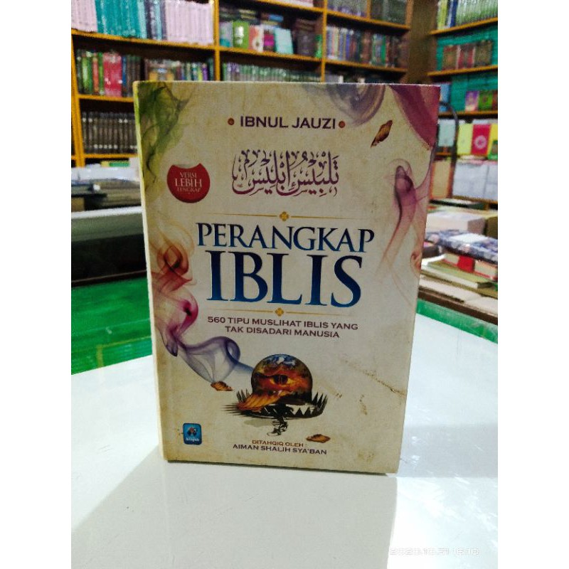 Buku Perangkap IBLIS 560 Perangkap IBLIS Yang Tidak Diwaspadai Manusia