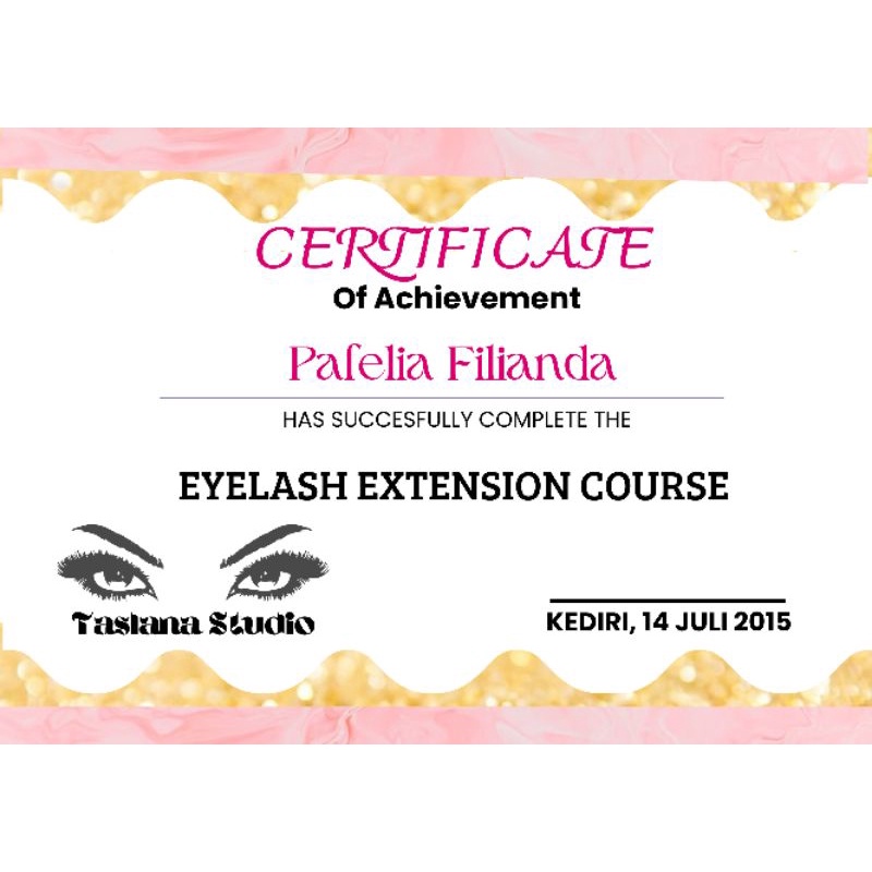 CERTIFICATE EYELASH EXTENSION, LASH LIFT, SULAM ALIS, FACIAL, BB GLOW, DLL Desain Sertifikat