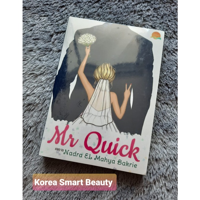 

PROMO!!! NOVEL MR QUICK - NADRA EL MAHYA BAKRIE TERBARU