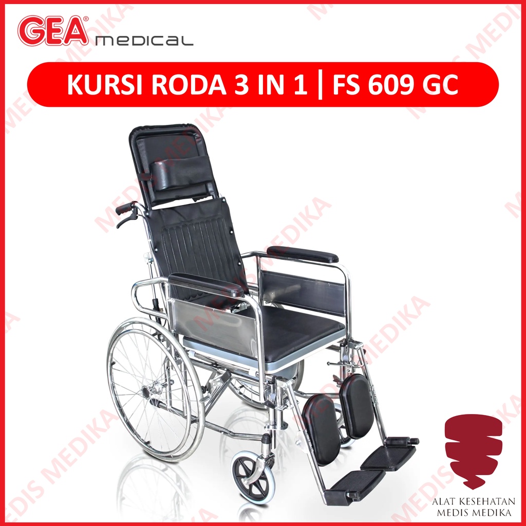 Kursi Roda GEA FS609GC 3in1 Selonjor Tidur Toilet Duduk FS 609 GC GEA