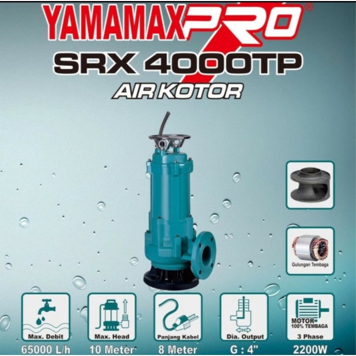 Pompa Celup Air Kotor 4" YAMAMAX SRX 4000TP Submersible 4 Inch 3HP
