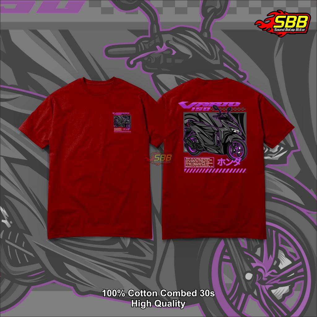 Kaos Racing Vario 160 Distro Katun Combed Soundbalapblitar