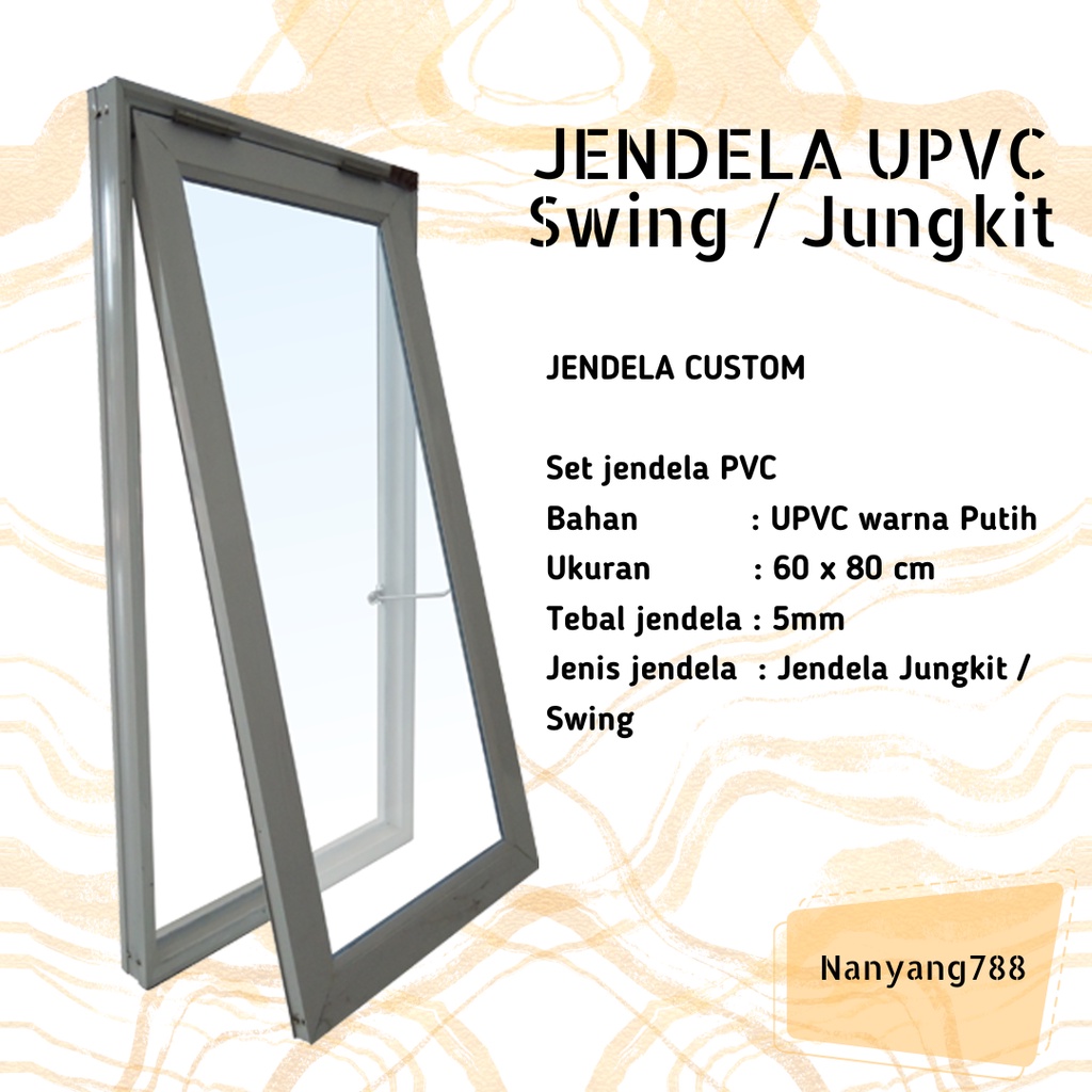 Jendela Bahan UPVC  Berkualitas  Jendela Custom bukaan Swing atau Jungkit