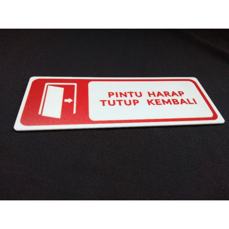 

SIGN PINTU HARAP TUTUP KEMBALI