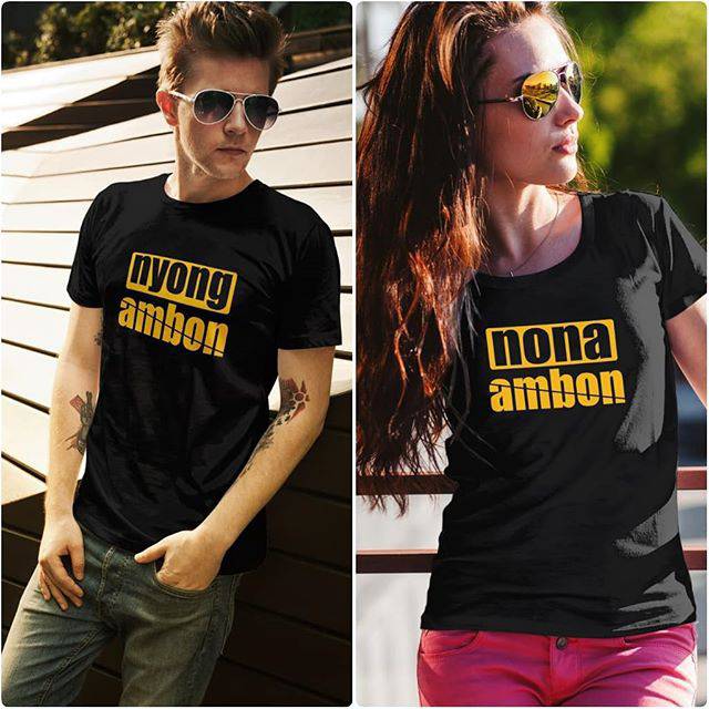 Kaos ambon nyong ambon nona ambon