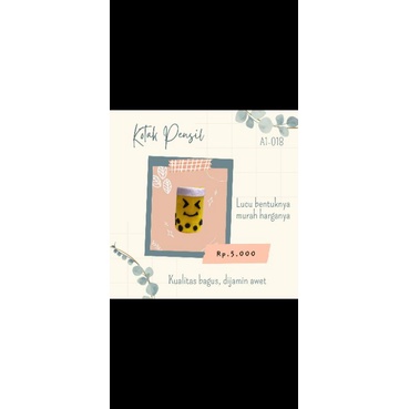 

Tempat Pensil A1-018