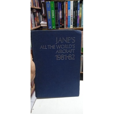 

BUKU ANTIK JANE'S ALL THE WORLD'S AIRCRAFT 1981-82
