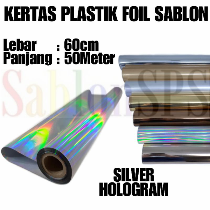 PLASTIK KERTAS FOIL 60CMX50M TRANSFER SABLON SILVER HOLOGRAM