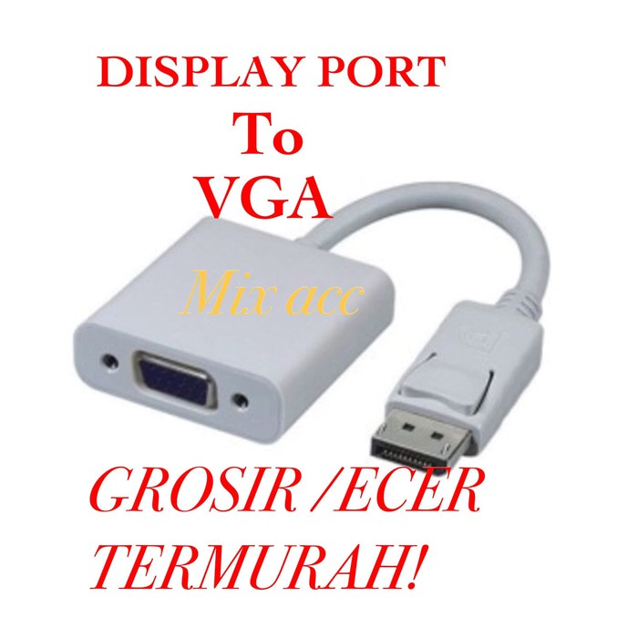 Kabel DP Displayport Display Port to Vga