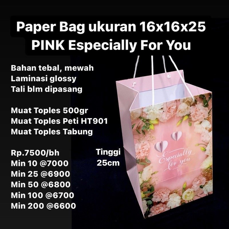 

Paper Bag Ukuran 16x16x25cm PINK Especially For You