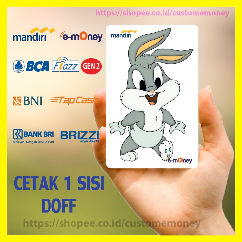 KARTU EMONEY ANIME LOONEY TUNES BABY BUGS BUNNY EMONEY MANDIRI FLAZZ BCA GEN 2 TAPCASH BRIZZI 1 SISI