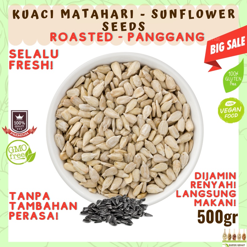 

[Panggang] Sunflower Seed 500gr Kuaci Kupas 500gr Kuaci Bunga Matahari Topping Granola smoothies bowl brownies Bahan Kue