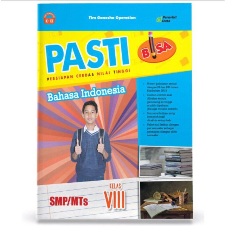 

Buku Pasti Bisa: Bahasa Indonesia SMP/MTs Kelas VIII Kur. 13 Revisi