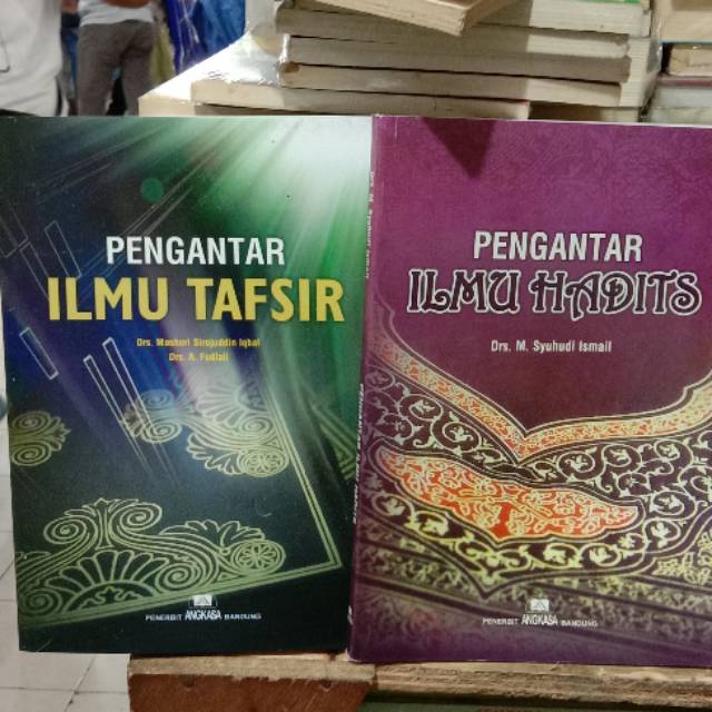 Pengantar ilmu tafsir dan pengantar ilmu hadits