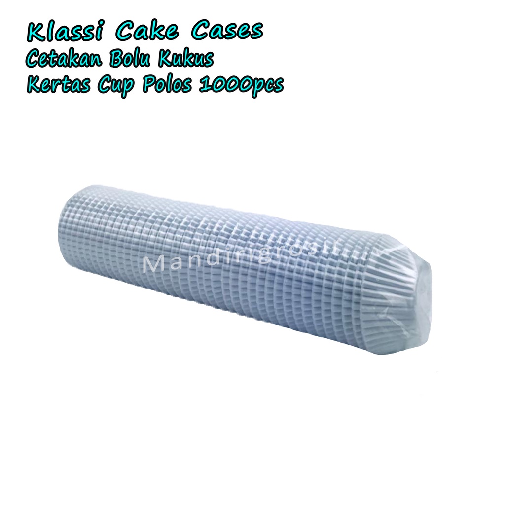 Cetakan Bolu Kukus *Klassi Cake Cases * Kertas Cup Polos * 1000pcs