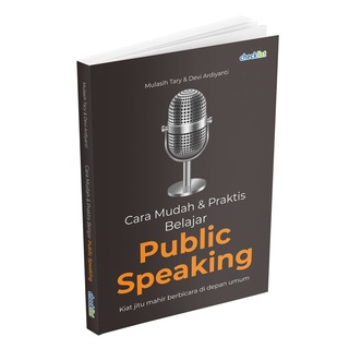 Jual Buku Belajar Cepat Dan Mudah Lancar Public Speaking | Shopee Indonesia