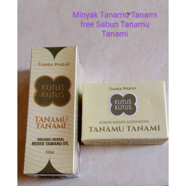 Minyak Tanamu Tanami free Sabun Tanamu Tanami