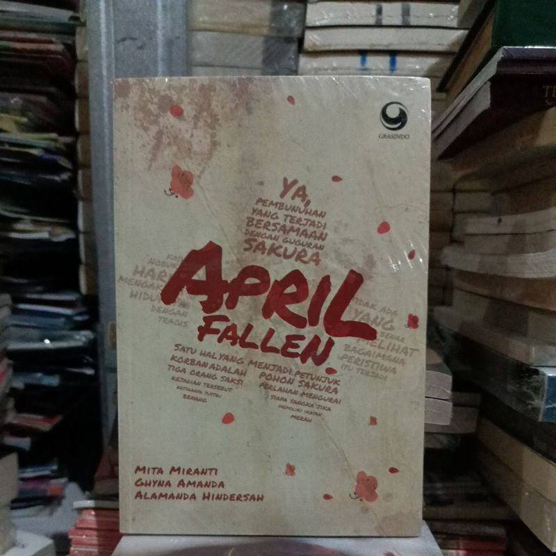 OBRAL BUKU NOVEL / BUKU FIKSI / NOVEL REMAJA / NOVEL ROMANSA #6C/D #14B-April Fallen
