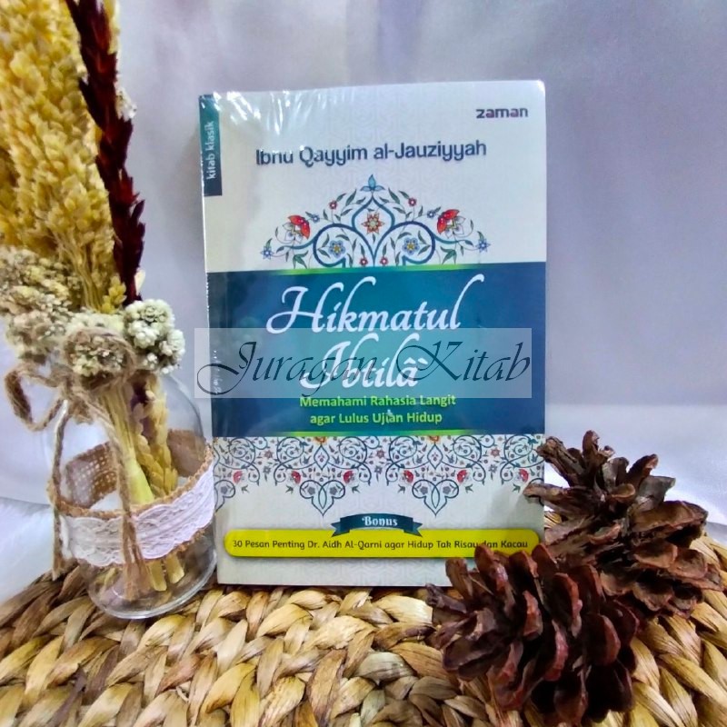 Hikmatul Ibtila - Ibnul Qayyim al Jauziyyah / Zaman #ZS