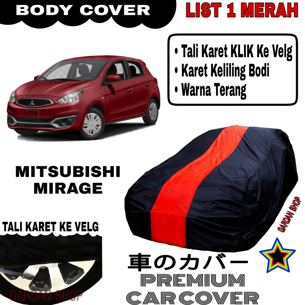 Body Cover MITSUBISHI MIRAGE List Single MERAH Sarung Mobil Penutup Mirage PREMIUM