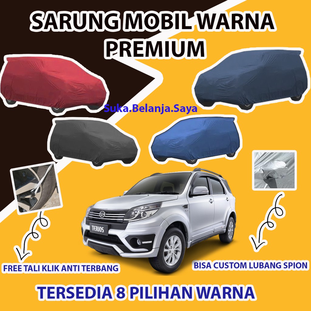 Body Cover Mobil TERIOS LAMA / Sarung Mobil Terios / Mantel Terios / Mantol Terios / Selimut Terios