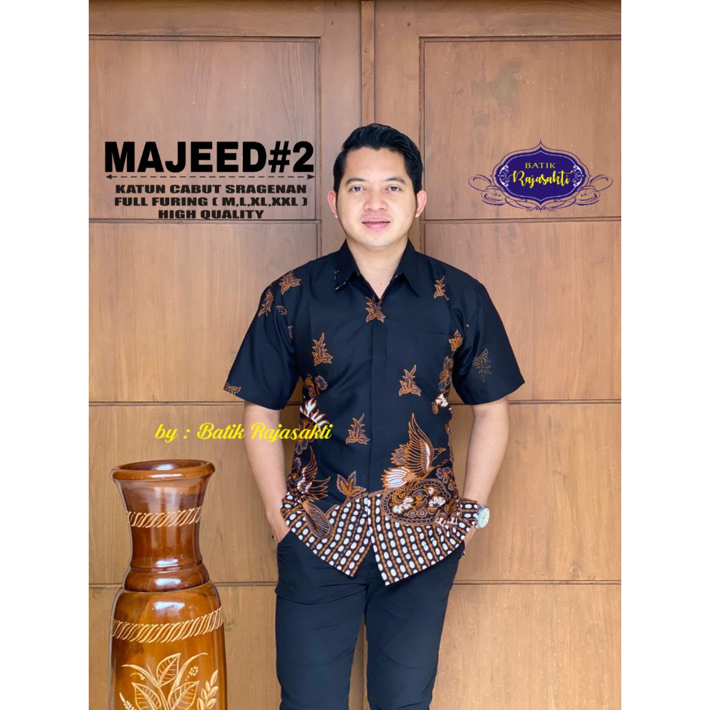 MAJEED 2 RAJASAKTI KEMEJA BATIK SOLO PRIA LENGAN PENDEK LAPIS FURING ATASAN BATIK PREMIUM MODERN KATUN HALUS BAHUWIRYA  BANAMITRA BANAMITRA PUTIH BANGSAWAN BAYU PUTRA BERLIAN BIRU BHARATAYUDA BIMASENA BIRENDRA BIRU INDAH BRAHMAKERTA BRAHMAKERTA MERAH BUDI