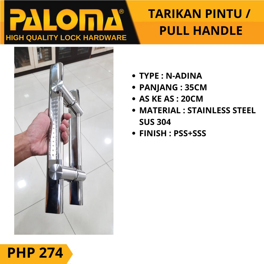 PALOMA PHP 274 PULL HANDLE TARIKAN GAGANG PINTU  N-ADINA 350MM STAINLESS STEEL SUS 304 PSS+SSS