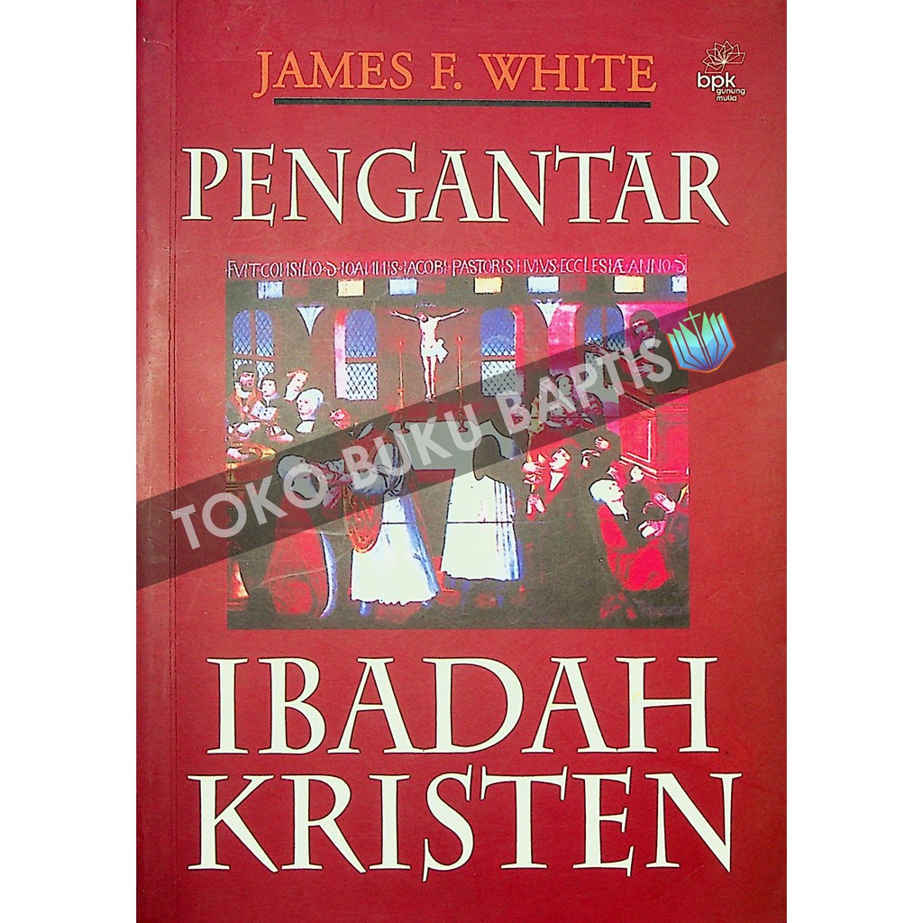 PENGANTAR IBADAH KRISTEN