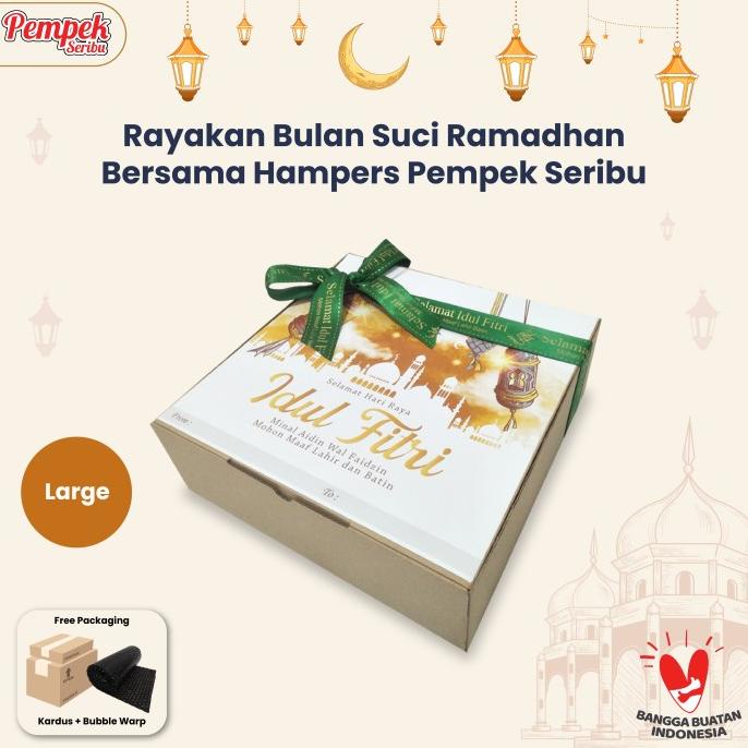 

Hampers Parsel Ramadhan Murah Idul Fitri Pempek Seribu | LARGE