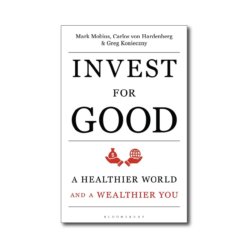 Invest for Good: A Healthier World and a Wealthier You - 9781472962652 - Buku Ori Periplus