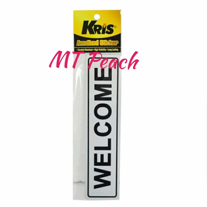 

KRIS ANODIZED STICKER WELCOME SIGN LABEL STIKER WELCOME MA17